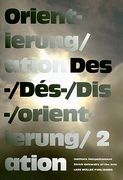 Des-/Orientierung, Dis-/Orientation, Dés-/Orientation [With Colored Picture Squares] (en Inglés)