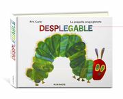 La Pequeña Oruga Glotona Desplegable - Eric Carle - Kókinos