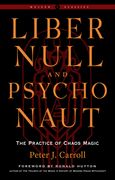 Liber Null & Psychonaut: The Practice of Chaos Magic (Weiser Classics Series) (en Inglés)