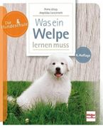 Was ein Welpe Lernen Muss (en Alemán)