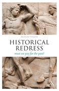 Historical Redress: Must We Pay for the Past? (en Inglés)