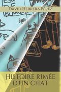Histoire rimée d'un chat (in French)