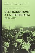 Del Franquismo a la Democracia, 1936-2013