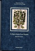 De Materia Médica Novae Hispaniae: De Materia Medica Novae Hispaniae. Manuscrito de Recchi: Manuscrito de Nardo Antonio Recchi: 2 (Theatrum Naturae. Serie Textos Clásicos)