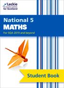 Leckie National 5 Maths for Sqa 2019 and Beyond - Student Book: Comprehensive Textbook for the Cfe (en Inglés)