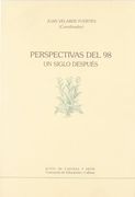Perspectivas del 98 : un siglo despues