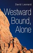 westward bound, alone (en Inglés)