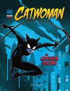 Catwoman: La historia de su origen (in Spanish)