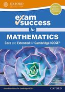 Exam Success in Mathematics for Cambridge IGCSE® (Core & Extended) (en Inglés)