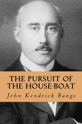The Pursuit of the House-Boat