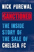 Sanctioned: The Inside Story of the Sale of Chelsea fc