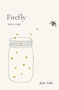 Firefly: Ashley's Light (en Inglés)
