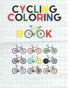 Bicycle Coloring Book: For all cycling lovers, children and adults to share