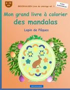 BROCKHAUSEN Livre de coloriage vol. 1 - Mon grand livre à colorier des mandalas: Lapin de Pâques (en Francés)