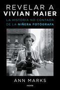 Revelar a Vivian Maier (in Spanish)