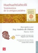 Huehuehtlahtolli. Testimonios de la ant