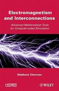 Electromagnetism and Interconnections: Advanced Mathematical Tools for Computer-Aided Simulation