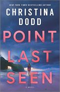 Point Last Seen: A Novel (en Inglés)