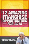 12 Amazing Franchise Opportunities for 2015 (en Inglés)