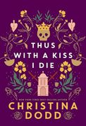 Thus With a Kiss i die (Daughter of Montague) (en Inglés)