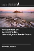 Prevalencia de determinados uropatógenos bacterianos