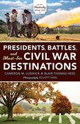 Presidents, Battles, and Must-See Civil war Destinations: Exploring a Kentucky Divided (my old Kentucky Road Trip) (en Inglés)
