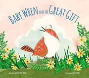 Baby Wren and the Great Gift (en Inglés)