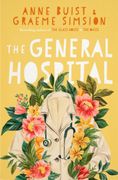The General Hospital. A Menzies Mental Health Novel