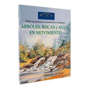 Arboles, Rocas y Agua/ Trees, Rocks and Water,Pinte un Paisaje de Acurela en Minutos