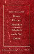 reason, faith, & revolution,reflections on the god debate