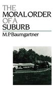 The Moral Order of a Suburb (en Inglés)