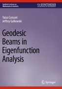 Geodesic Beams in Eigenfunction Analysis (Synthesis Lectures on Mathematics & Statistics) (en Inglés)