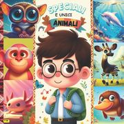 ANIMALI SPECIALI E UNICI "La storia di OTTO animali straordinari": 23 marzo 2024 - SCOPRIRE, IMPARARE, DISEGNARE E COLORARE (en Italiano)