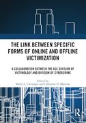 The Link Between Specific Forms of Online and Offline Victimization (en Inglés)