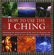 How to Use the I Ching
