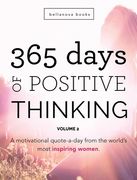 365 Days of Positive Thinking: Volume 2 (en Inglés)