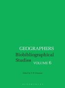 Geographers: Biobibliographical Studies, Volume 6 (en Inglés)