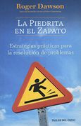Piedrita en el Zapato, la - Roger Dawson - Taller Del Éxito