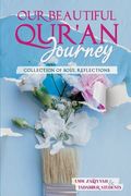 Our Beautiful Qur'an Journey: Collection of Soul Reflections (en Inglés)