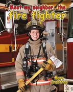 meet my neighbor, the firefighter (en Inglés)