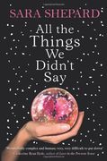 All The Things We Didn’t Say