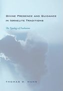 divine presence and guidance in israelite traditions: the typology of exaltation