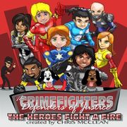 The CrimeFighters: The Heroes Fight a Fire: Volume 1 (The CrimeFighters Story Books)