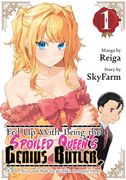 Fed Up with Being the Spoiled Queen's Genius Butler, I Ran Away and Built the World's Strongest Army 1 (en Inglés)