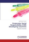 Corporater Social Responsibility (CSR) Developing Countries: Corporate Citizenship