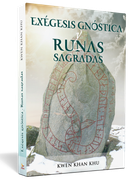 Exégesis gnóstica y runas sagradas (in Spanish)