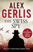 The Swiss Spy: 2 (Spy Masters) 