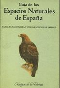 Guia de los Espacios Naturales de España (2ª Ed. )