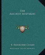 the ancient mysteries (en Inglés)