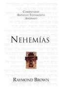 Nehemías: Siervo de Dios en Tiempos de Cambio (Comentario Antiguo Testamento Andamio)